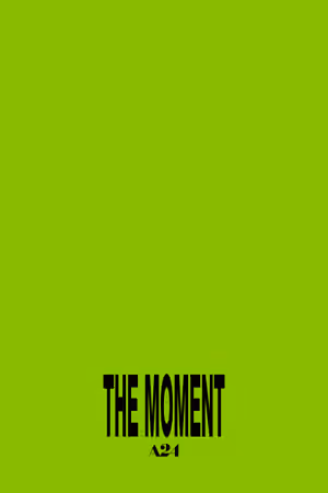 The Moment (2026) Set poster