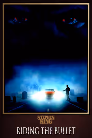 Riding the Bullet (2004) Set poster