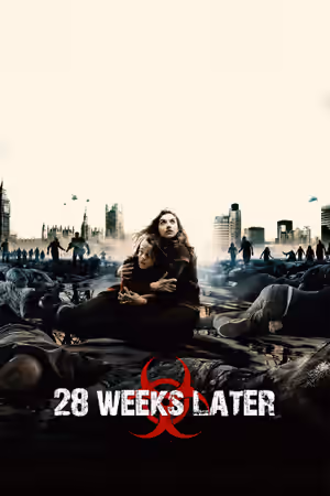 28 Weeks Later poster