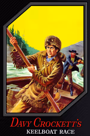 Davy Crockett's Keelboat Race poster