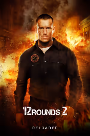 12 Rounds 2: Reloaded poster