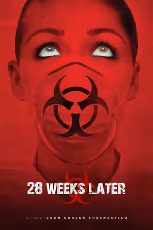 28 Weeks Later poster
