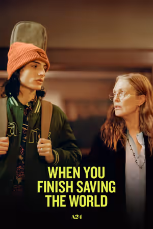 When You Finish Saving the World (2023) Set poster