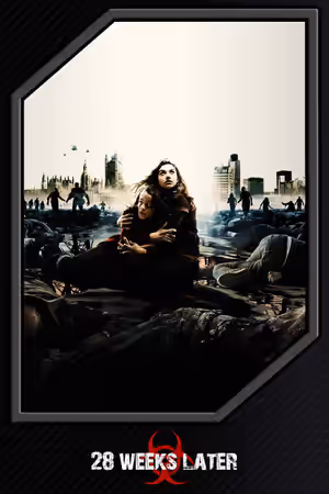 28 Weeks Later poster