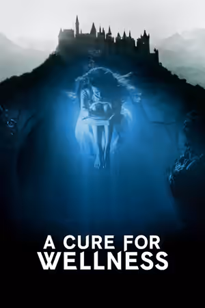 A Cure for Wellness (2017) Set poster