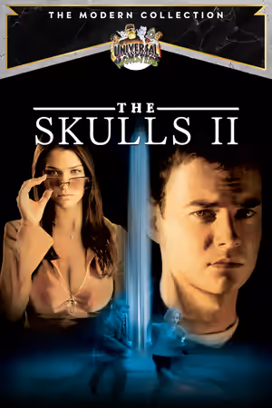 The Skulls II poster