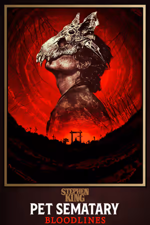 Pet Sematary: Bloodlines poster