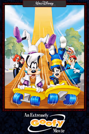 An Extremely Goofy Movie poster