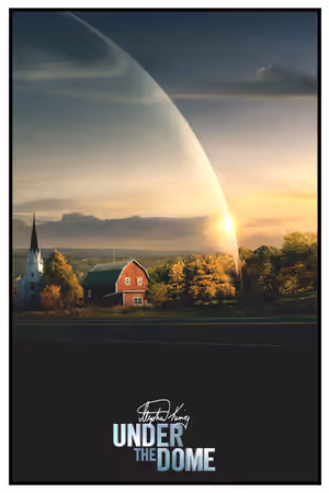 Under the Dome (2013) poster