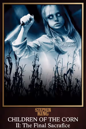 Children of the Corn II: The Final Sacrifice poster