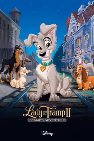 Lady and the Tramp II: Scamp's Adventure poster